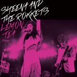 LEMON TEA レモンティ / SHEENA＆THE ROKKETS（シーナ＆ロケッツ）